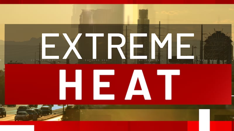 FOX5 First Alert Weather- EXTREME HEAT